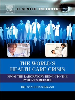 cover image of The World's Health Care Crisis